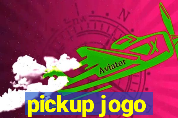 pickup jogo
