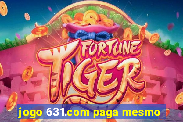 jogo 631.com paga mesmo