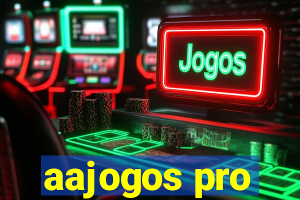 aajogos pro