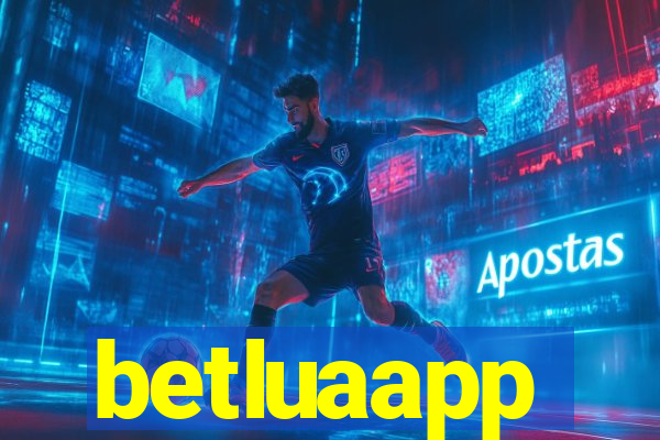 betluaapp