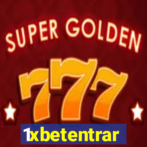 1xbetentrar