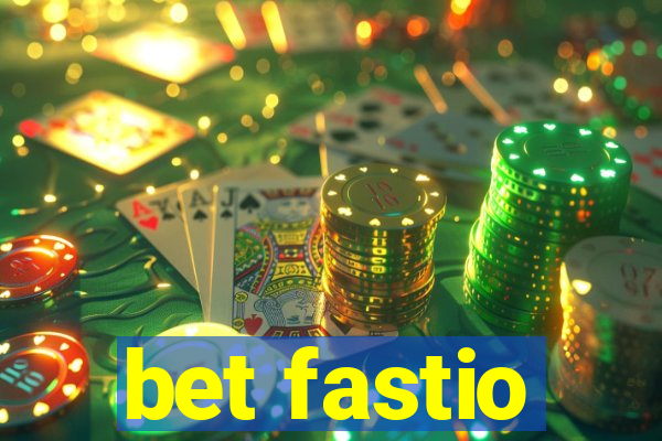 bet fastio