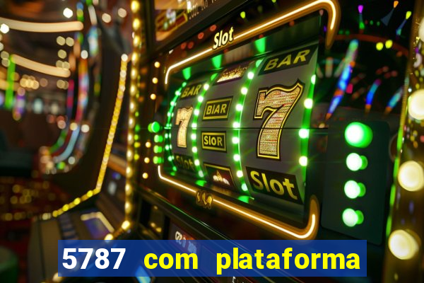 5787 com plataforma de jogos
