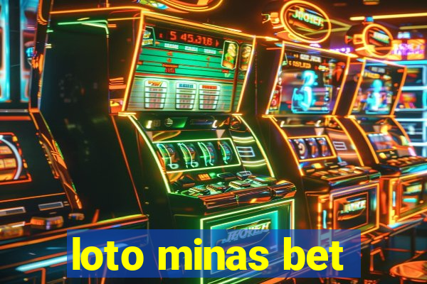 loto minas bet