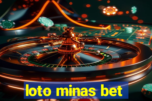 loto minas bet