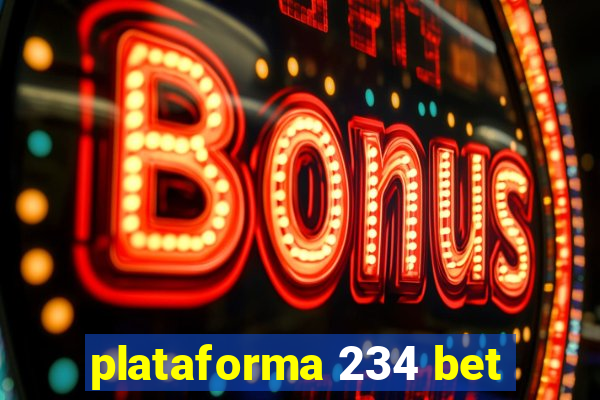 plataforma 234 bet