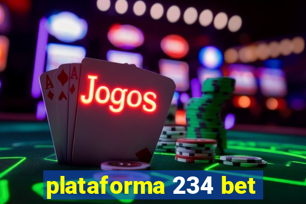 plataforma 234 bet