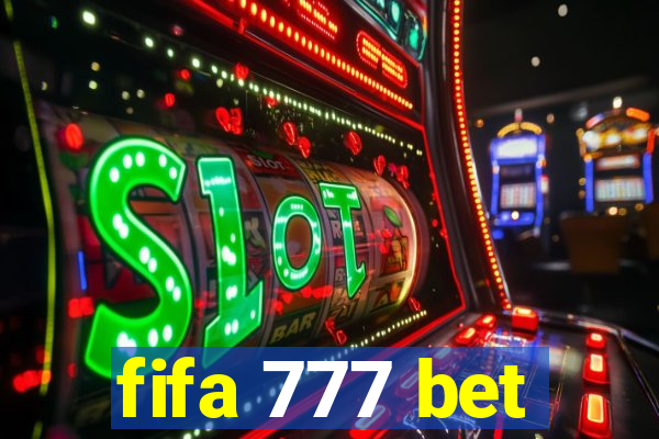 fifa 777 bet