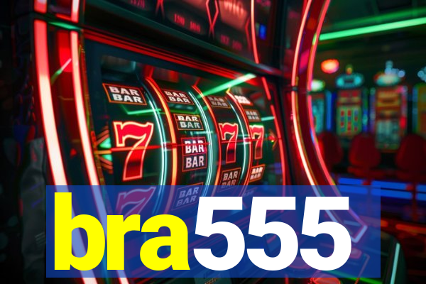 bra555