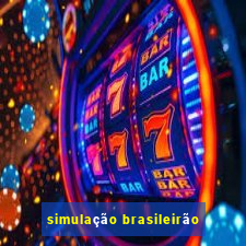 simulação brasileirão