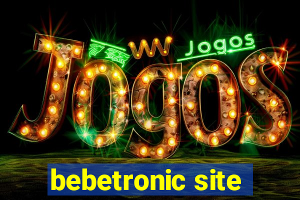 bebetronic site