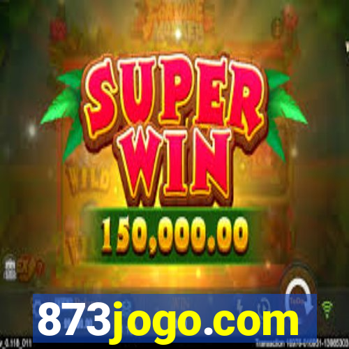873jogo.com