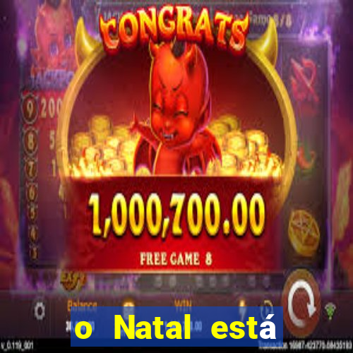 o Natal está chegando mensagem esta chegando o natal mensagem