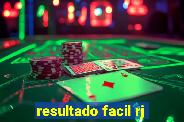 resultado facil rj
