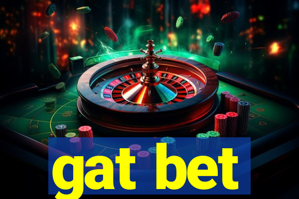 gat bet