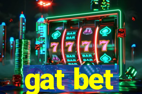 gat bet