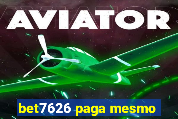 bet7626 paga mesmo
