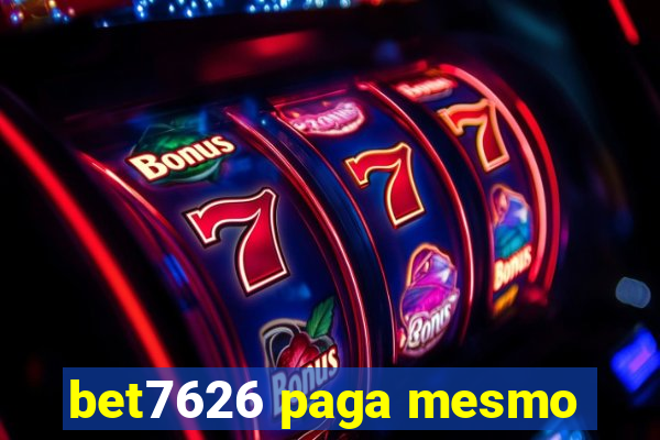 bet7626 paga mesmo