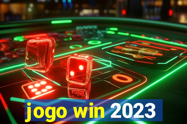 jogo win 2023