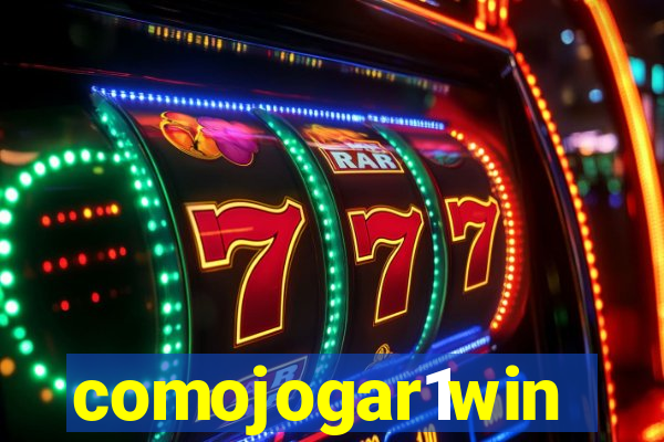 comojogar1win