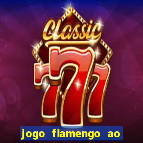 jogo flamengo ao vivo multicanais