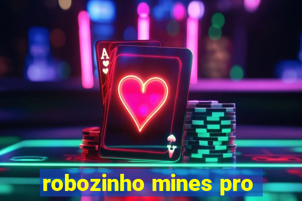 robozinho mines pro