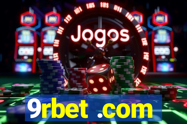 9rbet .com