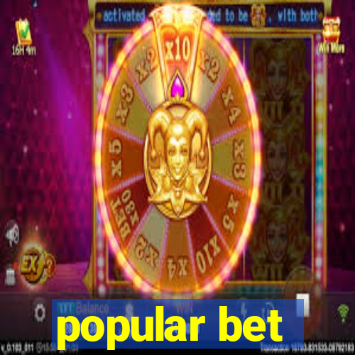 popular bet