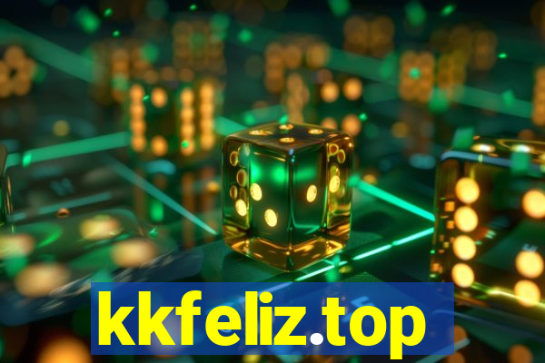kkfeliz.top