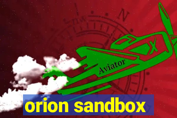 orion sandbox
