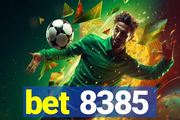 bet 8385