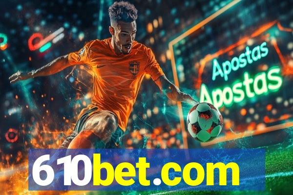 610bet.com