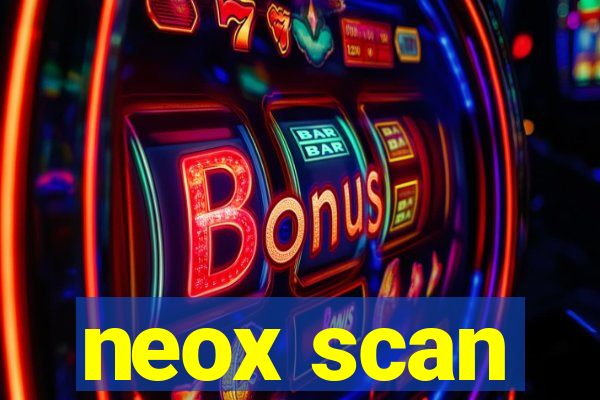 neox scan