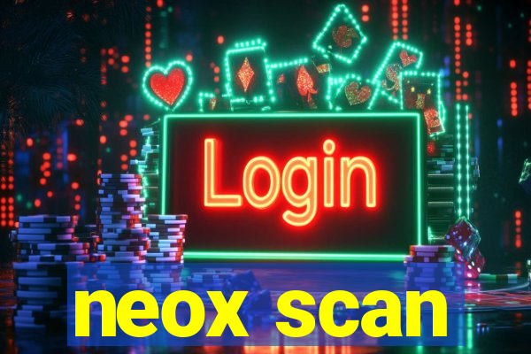 neox scan