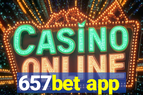 657bet app