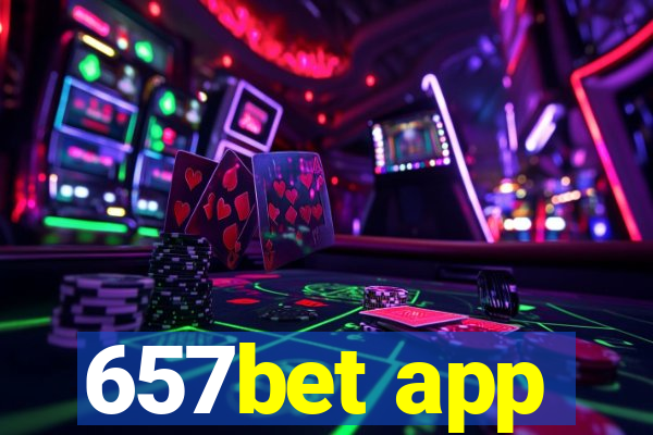 657bet app