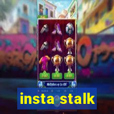 insta stalk