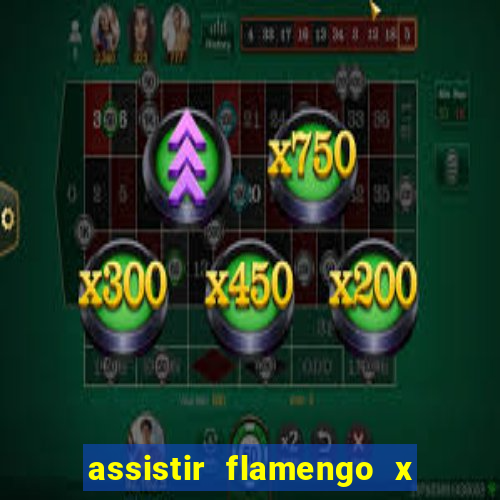 assistir flamengo x corinthians futemax