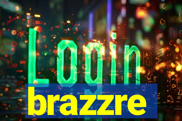 brazzre