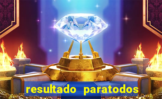 resultado paratodos salvador bahia
