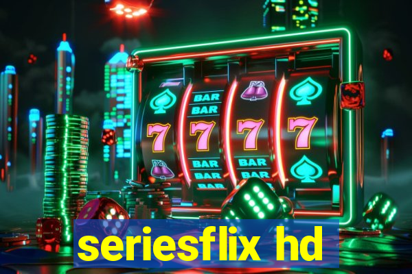 seriesflix hd