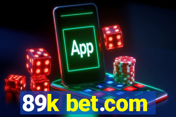 89k bet.com