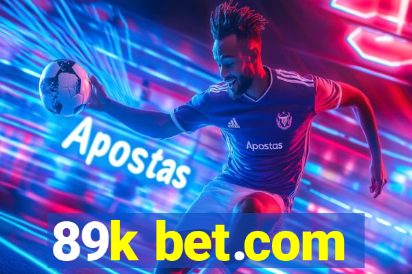 89k bet.com
