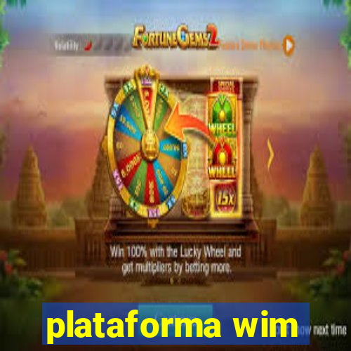 plataforma wim