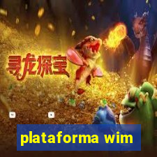 plataforma wim