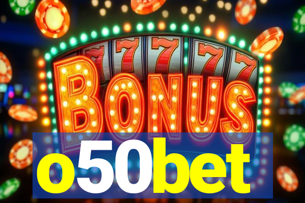 o50bet