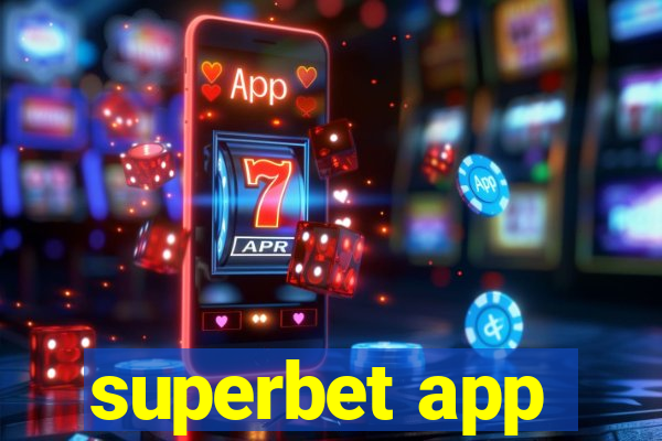 superbet app