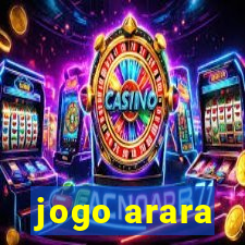 jogo arara
