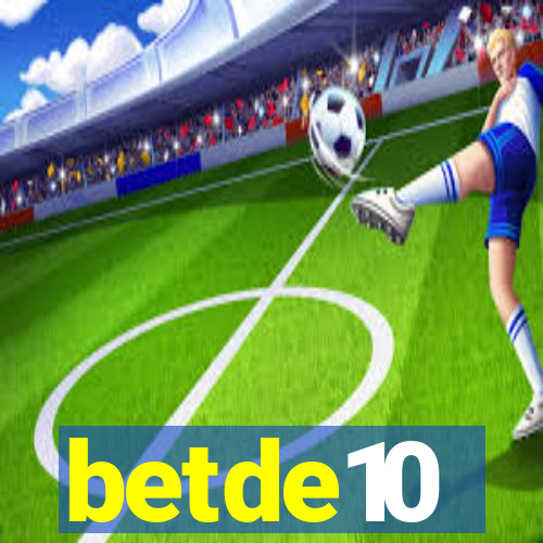 betde10