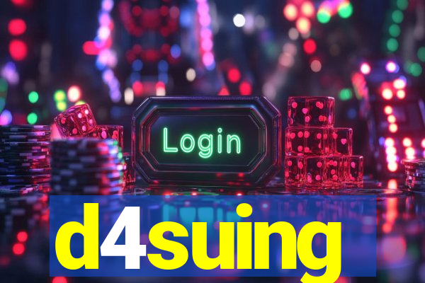 d4suing